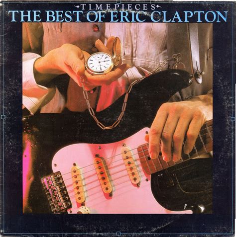 Eric Clapton Time Pieces The Best Of Eric Clapton Vinyl Lp