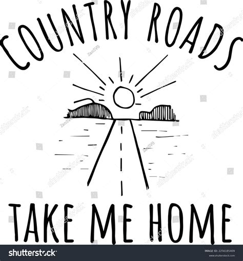 Country Roads Take Me Home Over 27 Royalty Free Licensable Stock