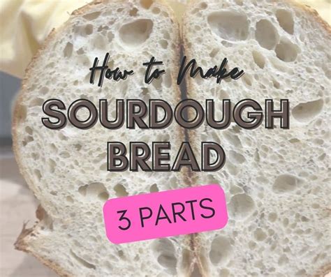 How To Make Sourdough Bread Video Tutorials That Sourdough Gal