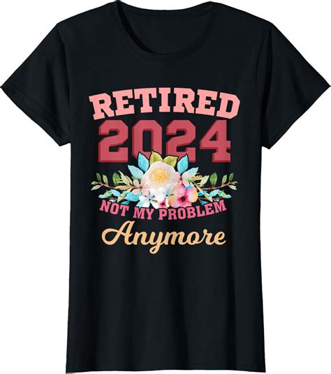 Retirement Gifts For Women Retired Women T Shirt Walmart