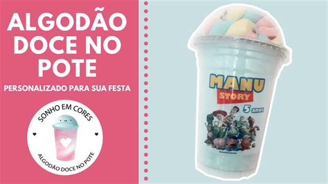 Algodão Doce no Pote Personalizado para a sua festa Sonho em Cores