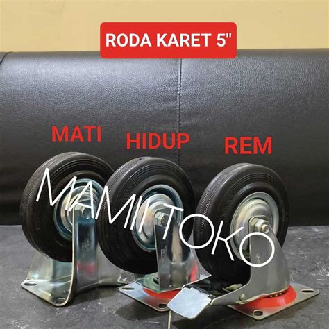 Jual Roda Troli 5 Inch Karet Hitam Mati Hidup Rem Caster Kastor 5