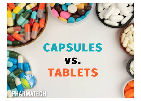 Capsules vs. Tablets: What’s the Difference? - Pharmatech Labs