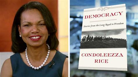 Condoleezza Rice The Moral And Practical Case For Democracy Promotion