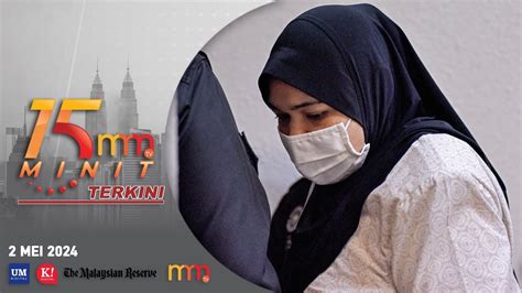 Siti Bainun Kekal Sabitan Abai Aniaya Bella 15 Minit Terkini 2 Mei