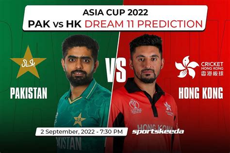 Pak Vs Hk Dream Prediction Fantasy Cricket Tips Today S Playing