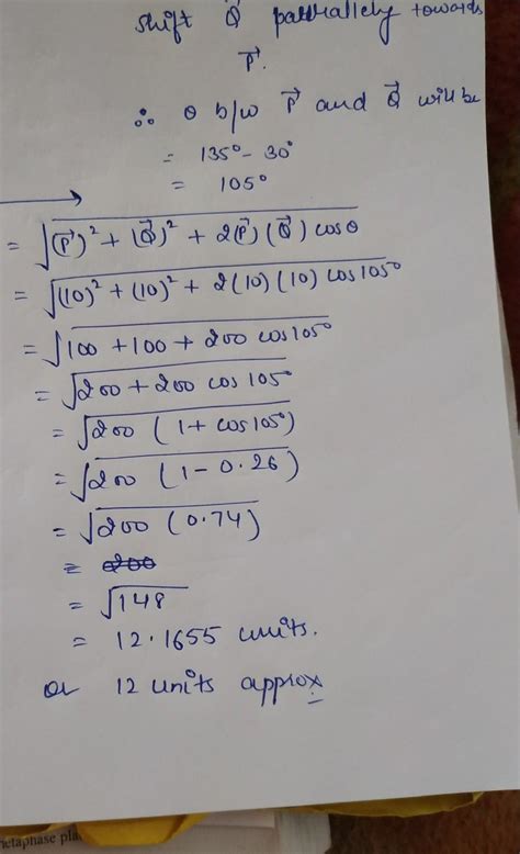 Two Vectors P And Q Have Equal Magnitude Of Unit They Are Oriented