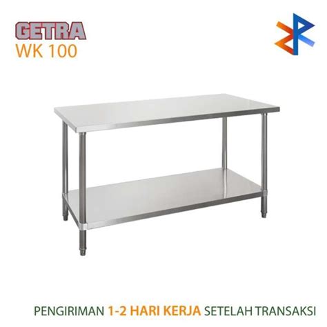 Jual Getra Working Table Wk Wk Meja Stainless Steel Dapur Di