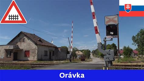 Železniční přejezd Železničné priecestie Orávka SK 18 7 2022 YouTube