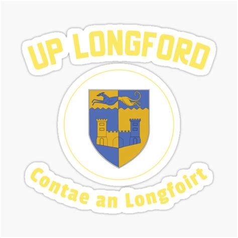 Up Longford Contae An Longfoirt Sticker For Sale By Paulireland2022 Redbubble