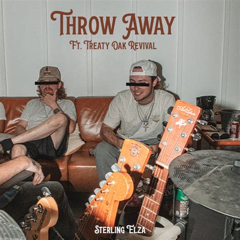 Throw Away Feat Treaty Oak Revival Single By Sterling Elza Spotify