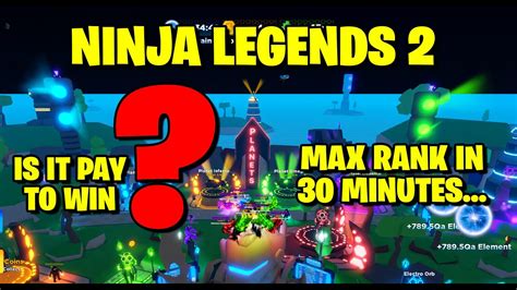 New Ninja Legends 2 Max Rank In 30 Minutes P2W Roblox YouTube