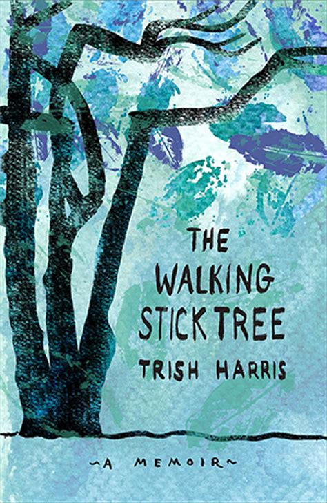The Walking Stick Tree Ebook By Trish Harris Epub Rakuten Kobo
