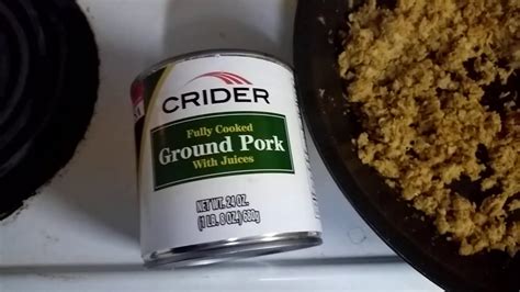 Crider Canned Fully Cooked Ground Pork Product Review Followup Youtube