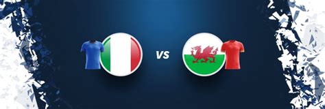 Euro 2020 Italy V Wales Team News Score And Line Up Prediction