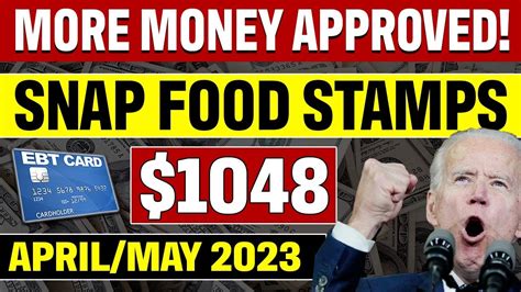 NEW 2023 SNAP FOOD STAMP INCREASE 1048 APRIL MAY STATES APPROVED