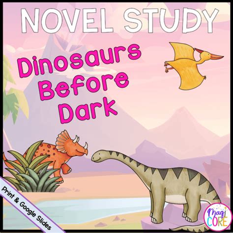 Dinosaurs Before Dark Novel Study Reading Comprehension | MagiCore