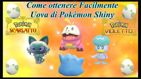 Come Ottenere Uova Pok Mon Shiny Facilmente Guida Completa Pokemon