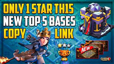 COC Top 5 New TH15 War Bases Link Only 1 Star Th15 Base Best Town