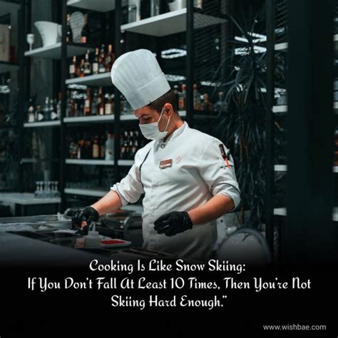 Best And Famous Chef Quotes To Inspire The Chef In Making Chef Quotes