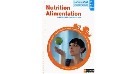 Nutrition Alimentation Bac Pro Assp Nathan Technique