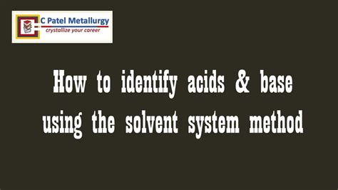 How To Identify Acids Base Using The Solvent System Method Youtube