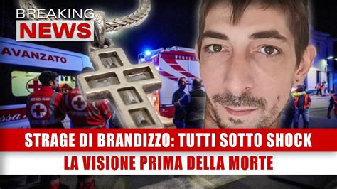 Strage Di Brandizzo Tutti Sotto Shock La Visione Prima Della Morte