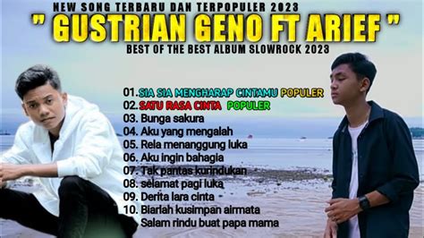 GUSTRIAN GENO FT ARIEF PERCUMA SIA SIA MENGHARAP CINTAMU SATU RASA