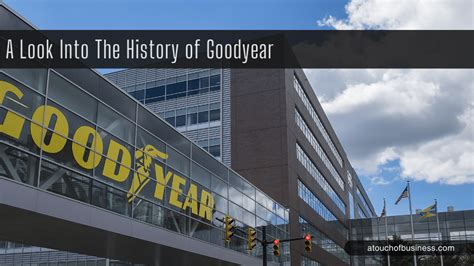 Goodyear's Legacy: A History of Innovation