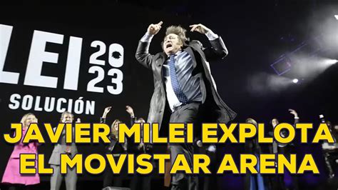 DISCURSO De Javier Milei En El MOVISTAR ARENA YouTube