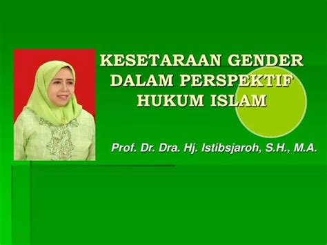 Ppt Kesetaraan Gender Dalam Perspektif Hukum Islam Powerpoint Presentation Id 3870916