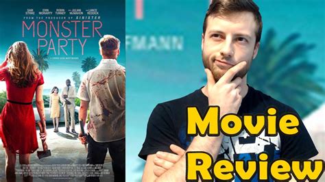 Monster Party 2018 Movie Review Non Spoiler Youtube