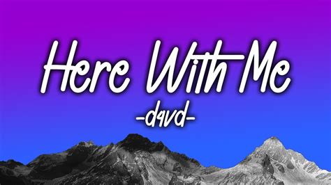 HERE WITH ME D4VD Lyrics YouTube