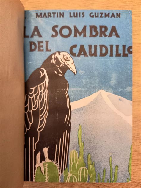 La Sombra Del Caudillo By Mart N Luis Guzm N Bien Encuadernaci N De