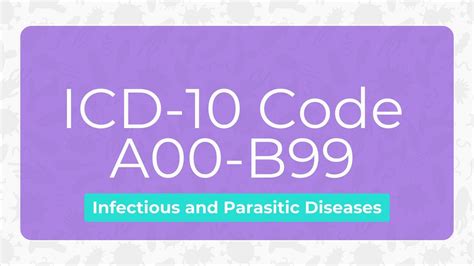 Icd 10 Codes For Infectious And Parasitic Diseases Range A00 B99