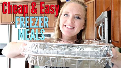 Two Cheap And Easy Freezer Meals Make Ahead Meals Youtube