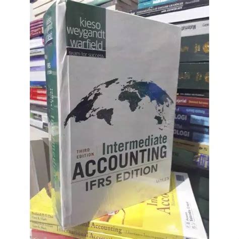 Jual INTERMEDIATE ACCOUNTING IFRS 3RD EDITION BY KIESO WEYGANDT