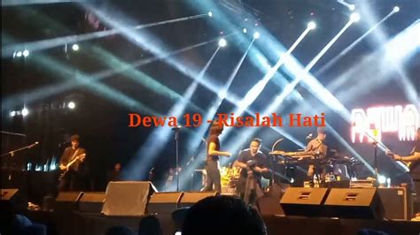 Dewa 19 Feat Virzha Risalah Hati Live Concert 30 Of Carrer At Lap Ex