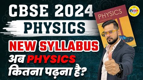 CBSE 2024 Physics New Syllabus For 2023 24 Students Sachin Sir