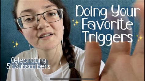 Asmr Doing Your Favorite Triggers To Celebrate 5k Subscribers 🥳💛 Youtube