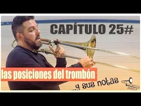 Aprende a tocar el TROMBÓN Las POSICIONES del trombón tutorial