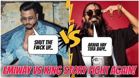 Emiway Vs King Story Fight Again Diss For King Coming Soon Reply From