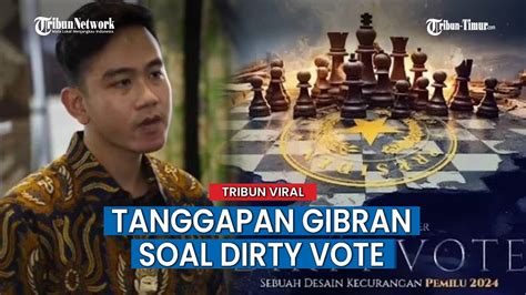 Pengakuan Gibran Saat Ditanya Soal Film Dokumenter Dirty Vote YouTube