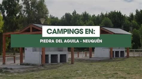 Campings En Piedra Del Aguila Neuquén GuiaCamping Argentina