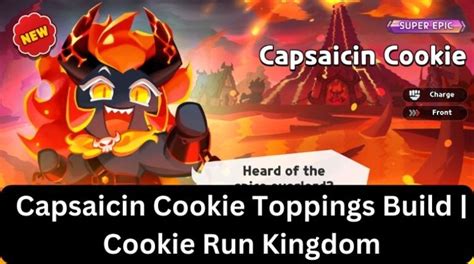 Capsaicin Cookie Toppings Build [january 2025] Mrguider