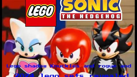 Lego Sonic News Lego Shadow Knuckles And Rogue And 2024 Lego Sets