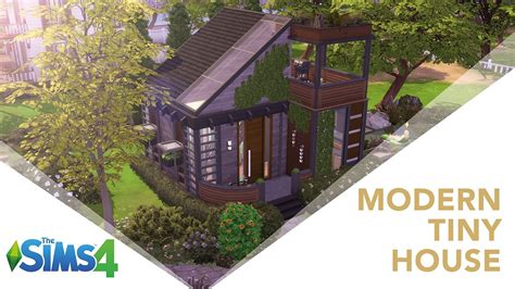 Sims 4 Modern Tiny House Speed Build Youtube