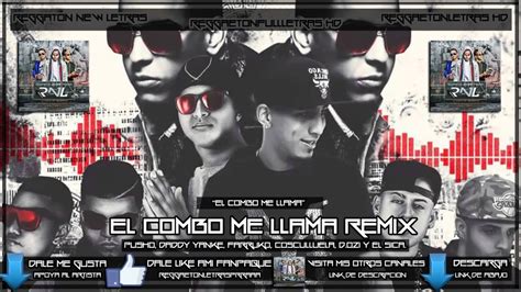 El Combo Me Llama Remix Reggaeton 2014 Pronto Youtube