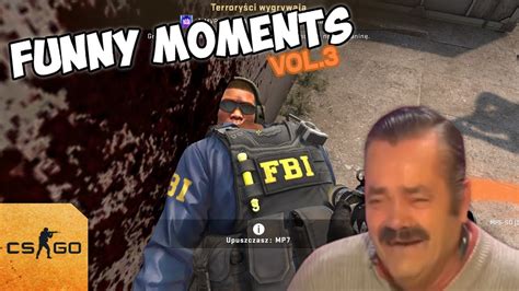 Cs Go Funny Moments Vol Walor Youtube