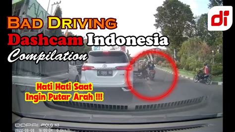 BAD DRIVING DASHCAM INDONESIA COMPILATION SEPTEMBER 4 2022 YouTube